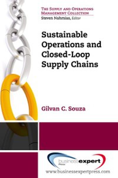 Sustainable Operationsand Closed-LoopSupply Chains