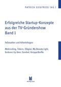 Erfolgreiche Startup-Konzepte aus der TV-Gründershow