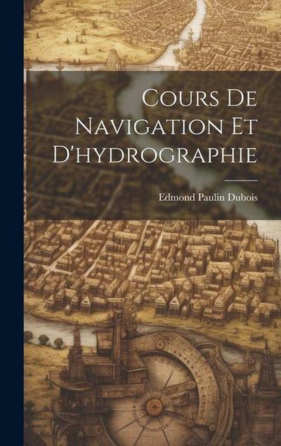 Cours De Navigation Et D’hydrographie