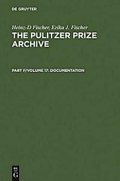 Complete Historical Handbook of the Pulitzer Prize System 1917-2000