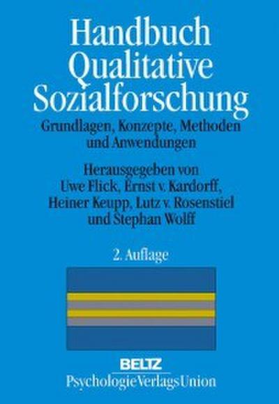Handbuch Qualitative Sozialforschung