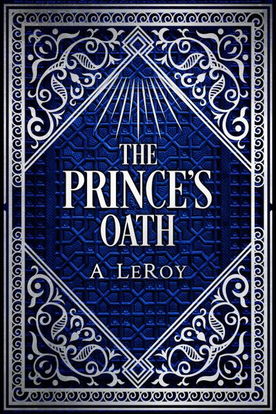 The Prince’s Oath