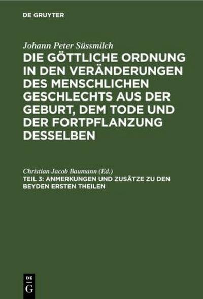 Anmerkungen und Zusätze zu den beyden ersten Theilen