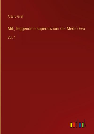 Miti, leggende e superstizioni del Medio Evo