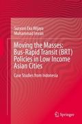 Moving the Masses: Bus-Rapid Transit (BRT) Policie