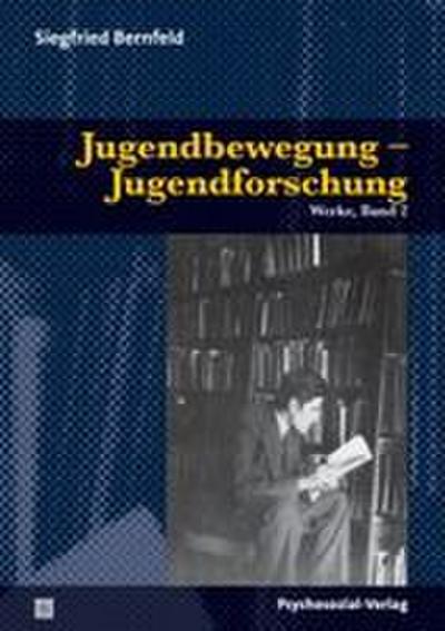 Werke 02. Jugendbewegung - Jugendforschung