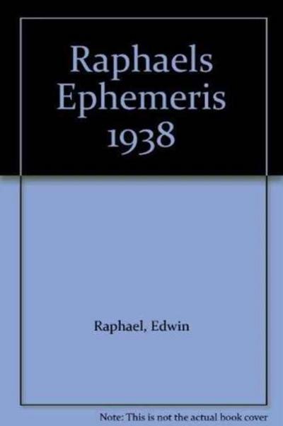 Raphael’s Astronomical Ephemeris