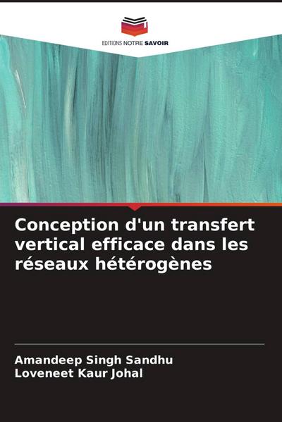 Conception d’un transfert vertical efficace dans les réseaux hétérogènes