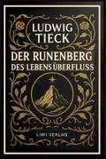 Der Runenberg / Des Lebens Überfluß