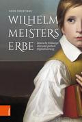 Wilhelm Meisters Erbe