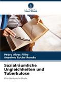 Sozialräumliche Ungleichheiten und Tuberkulose