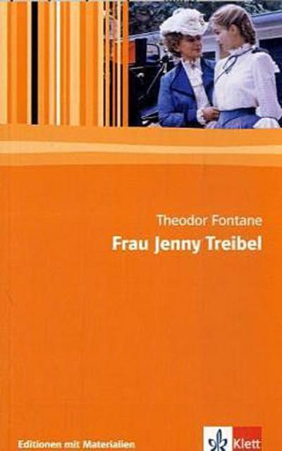 Frau Jenny Treibel 11.-13. Klasse: Textausgabe mit Materialien (Editionen für den Literaturunterricht) - Theodor Fontane