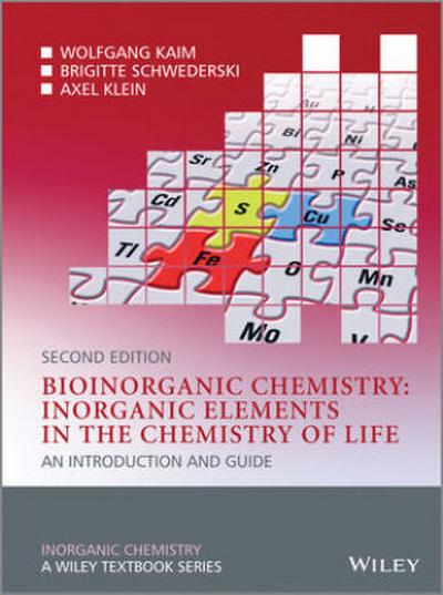 Bioinorganic Chemistry: Inorganic Elements in the Chemistry of Life