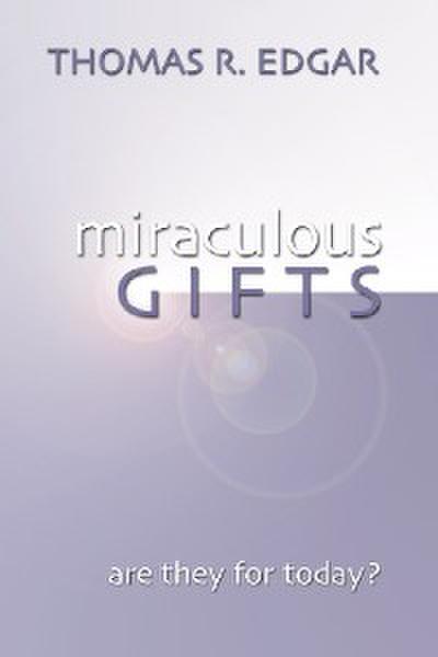 Miraculous Gifts