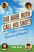 Did Babe Ruth Call His Shot?