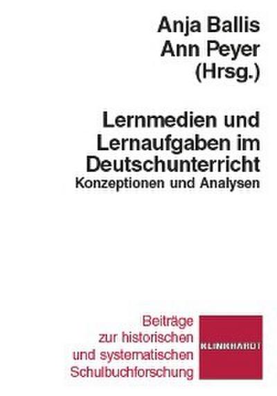 Lernmedien und Lernaufgaben im Deutschunterricht