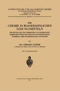 Die Chemie in Wasserähnlichen Lösungsmitteln