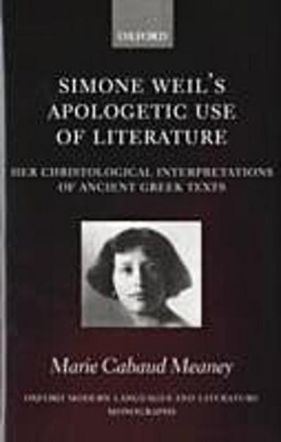 Simone Weil’s Apologetic Use of Literature