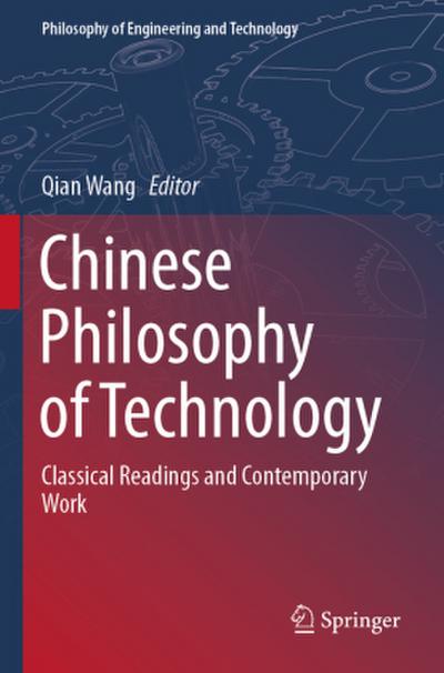 Chinese Philosophy of Technology