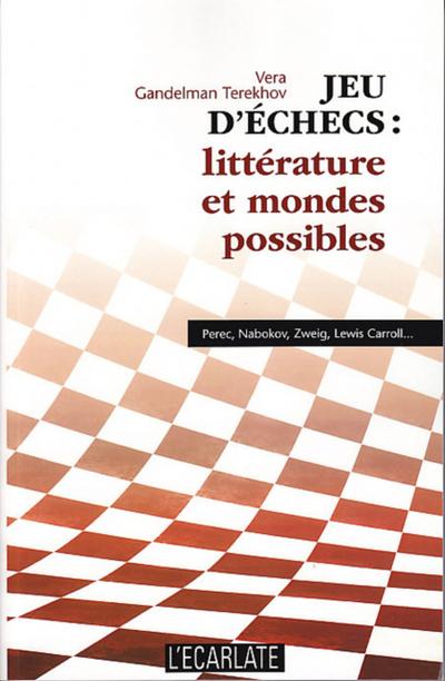 Jeu d’échecs : littérature et mondes possibles