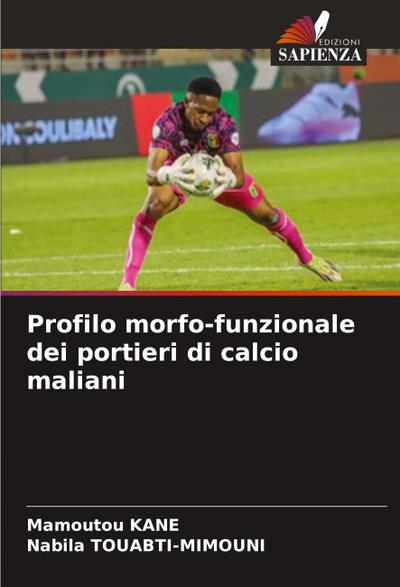 Profilo morfo-funzionale dei portieri di calcio maliani
