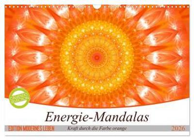 Energie - Mandalas in orange (Wandkalender 2026 DIN A3 quer), CALVENDO Monatskalender