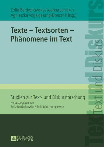 Texte - Textsorten - Phänomene im Text