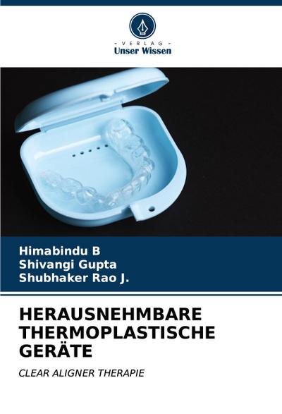 HERAUSNEHMBARE THERMOPLASTISCHE GERÄTE