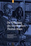 Die Erfindung des Schriftstellers Thomas Mann