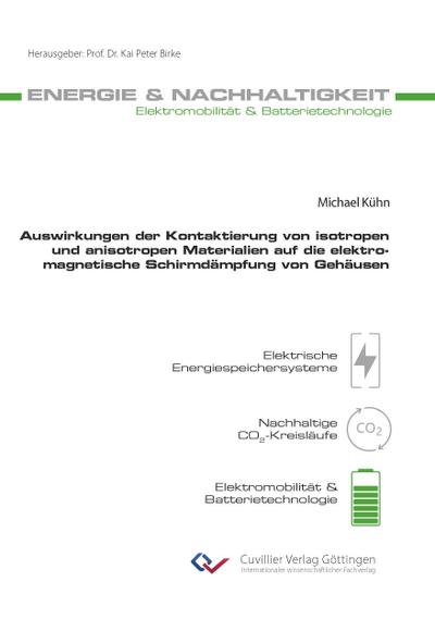 Auswirkungen der Kontaktierung von isotropen und anisotropen Materialien auf die elektromagnetische Schirmdämpfung von Gehäusen