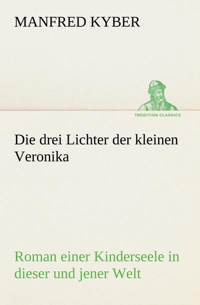 Die drei Lichter der kleinen Veronika