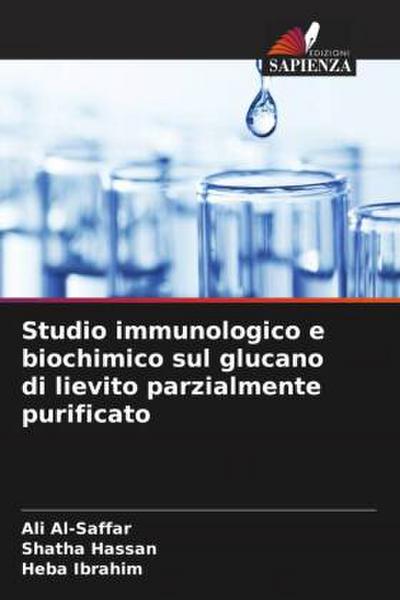 Studio immunologico e biochimico sul glucano di lievito parzialmente purificato