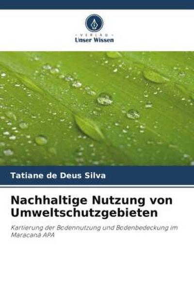 Nachhaltige Nutzung von Umweltschutzgebieten
