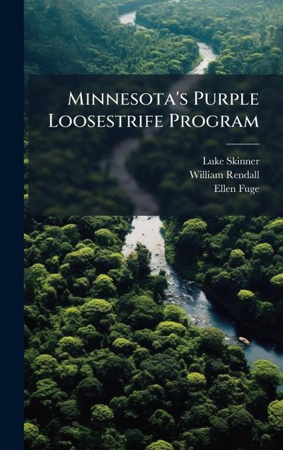 Minnesota’s Purple Loosestrife Program