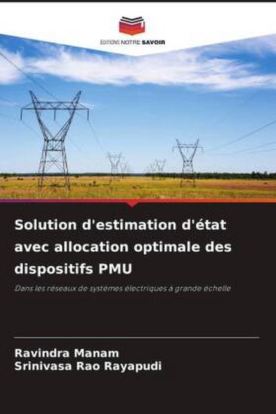 Solution d’estimation d’état avec allocation optimale des dispositifs PMU