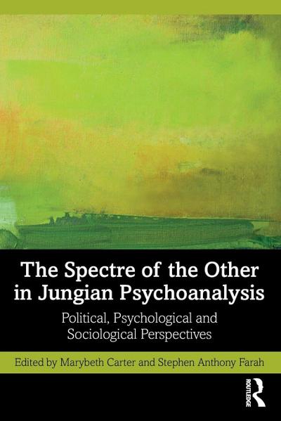 The Spectre of the Other in Jungian Psychoanalysis