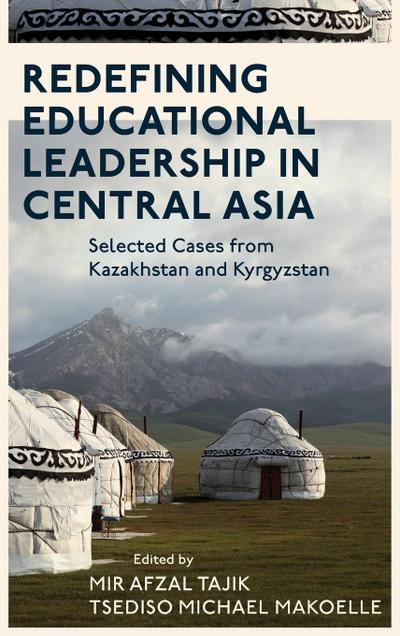 Redefining Educational Leadership in Central Asia