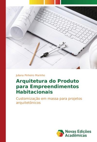 Arquitetura do Produto para Empreendimentos Habitacionais