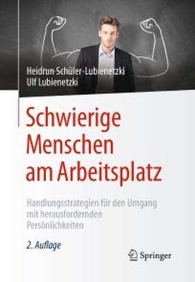 Schwierige Menschen am Arbeitsplatz