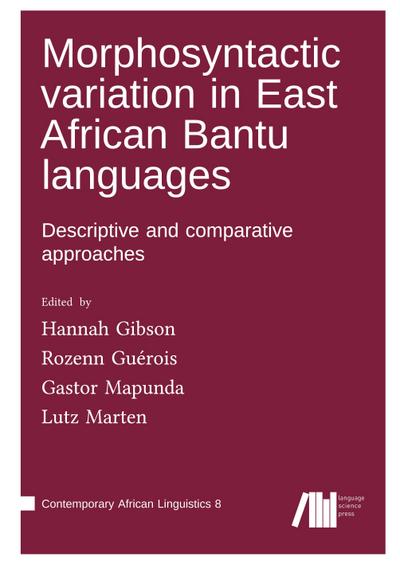 Morphosyntactic variation in East African Bantu languages
