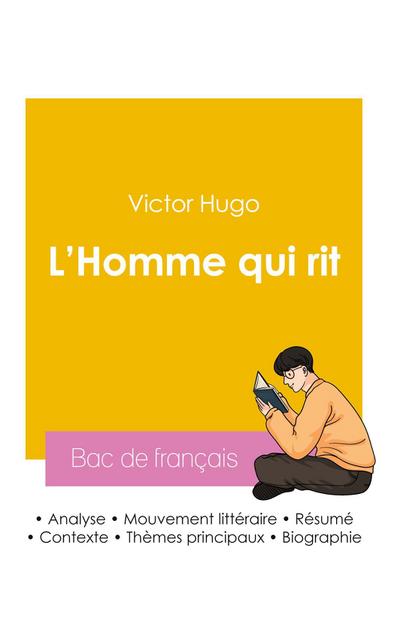 Réussir son Bac de français 2026 : Analyse du roman L’Homme qui rit de Victor Hugo