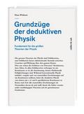 Grundzüge der deduktiven Physik