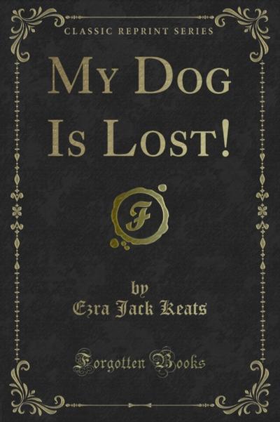 My Dog Is Lost!