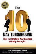 The 10 Day Turnaround