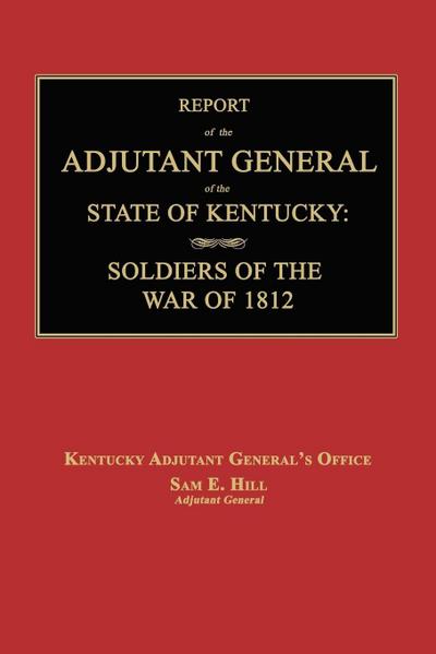 Report of the Adjutant General of the State of Kentucky