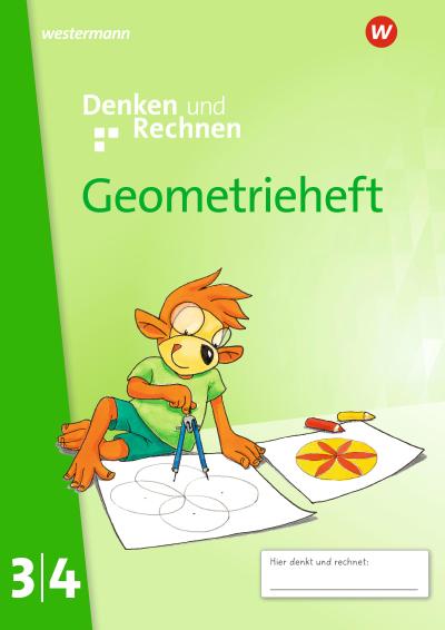 Denken und Rechnen. Geometrieheft 3/4. Allgemeine Ausgabe