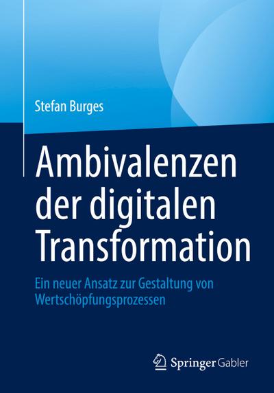 Ambivalenzen der digitalen Transformation