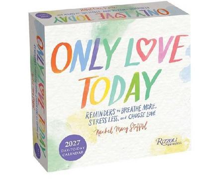 Only Love Today 2027 Day-To-Day Calendar