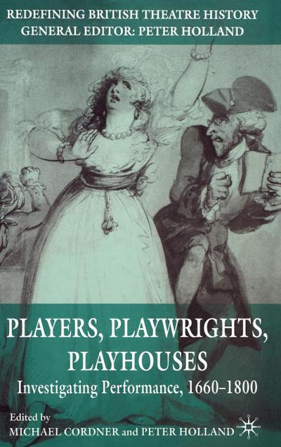 Players, Playwrights, Playhouses