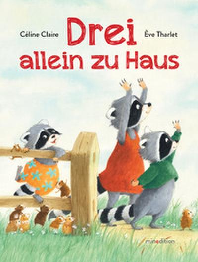 Drei allein zu Haus